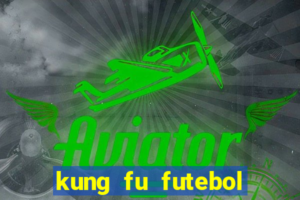 kung fu futebol clube via torrent